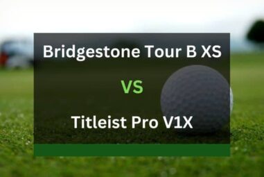 Bridgestone Tour B XS vs Pro V1X – What’s The Difference?