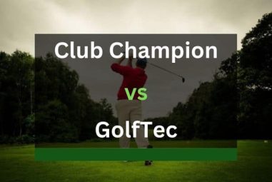 Club Champion vs. GOLFTEC – A Comparison